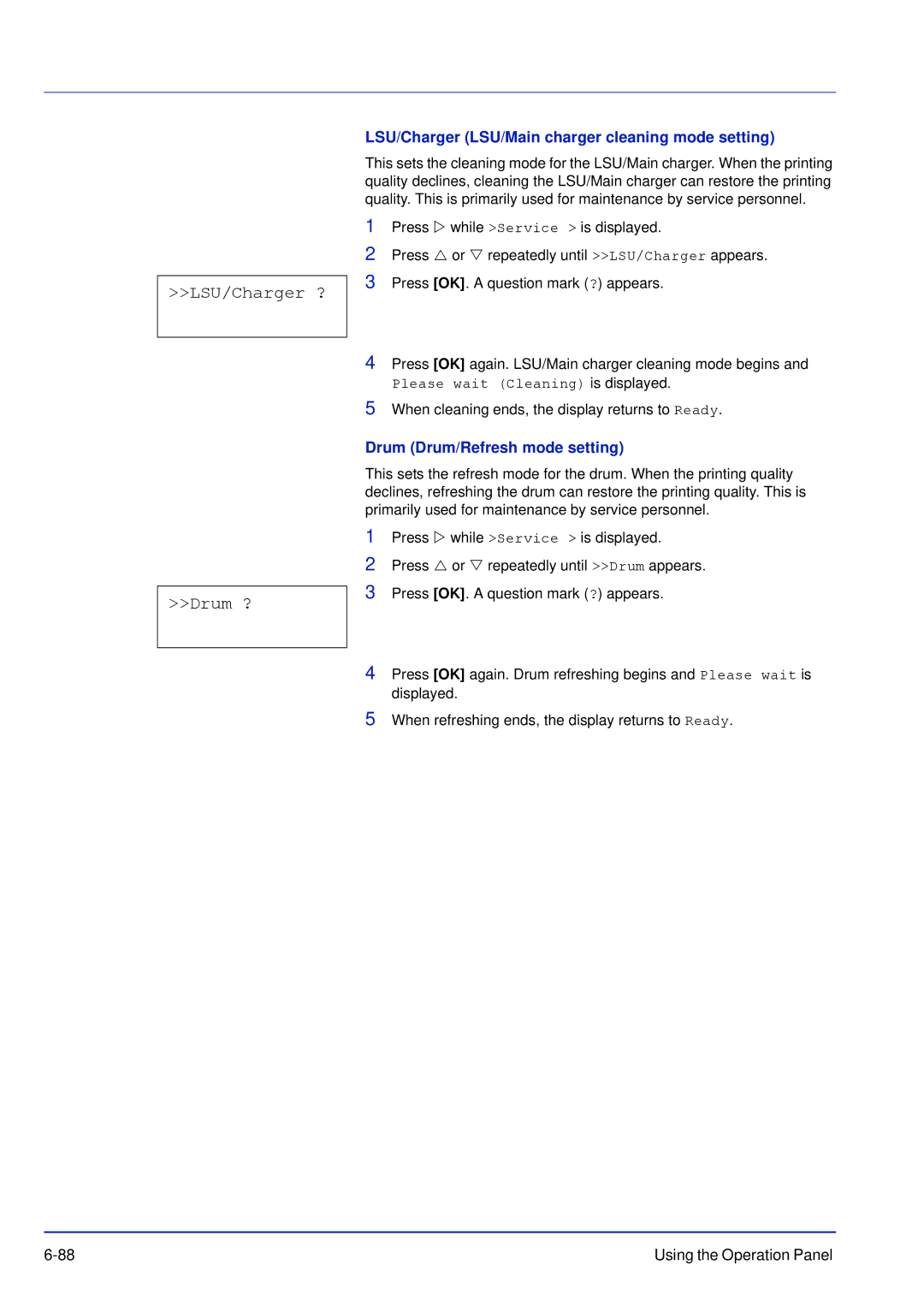 Kyocera FS-C5100DN, FS-C5300DN, FS-C5200DN manual LSU/Charger ? Drum ?, LSU/Charger LSU/Main charger cleaning mode setting 