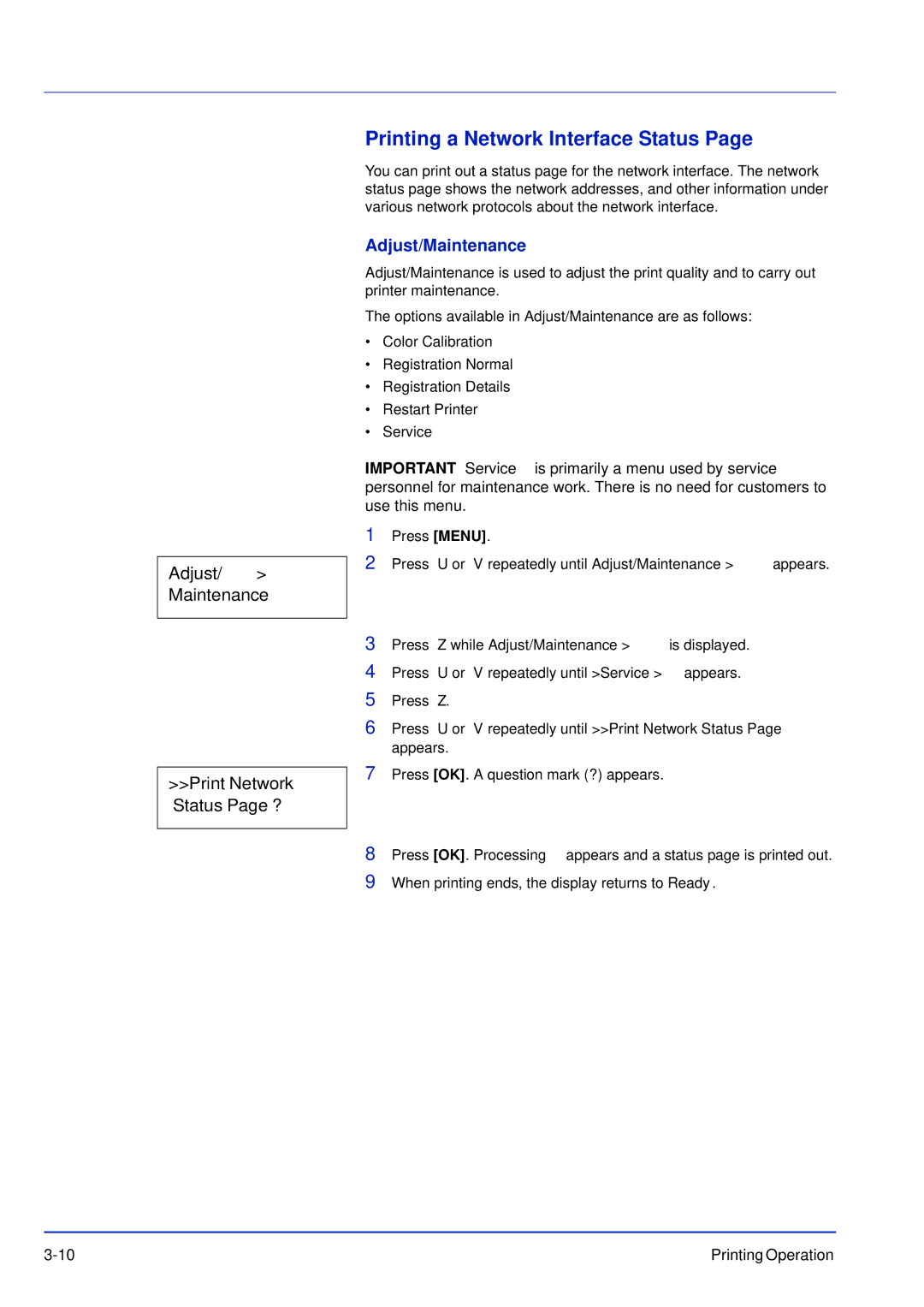 Kyocera FS-C5100DN, FS-C5300DN manual Printing a Network Interface Status, Adjust/ Maintenance Print Network Status Page ? 