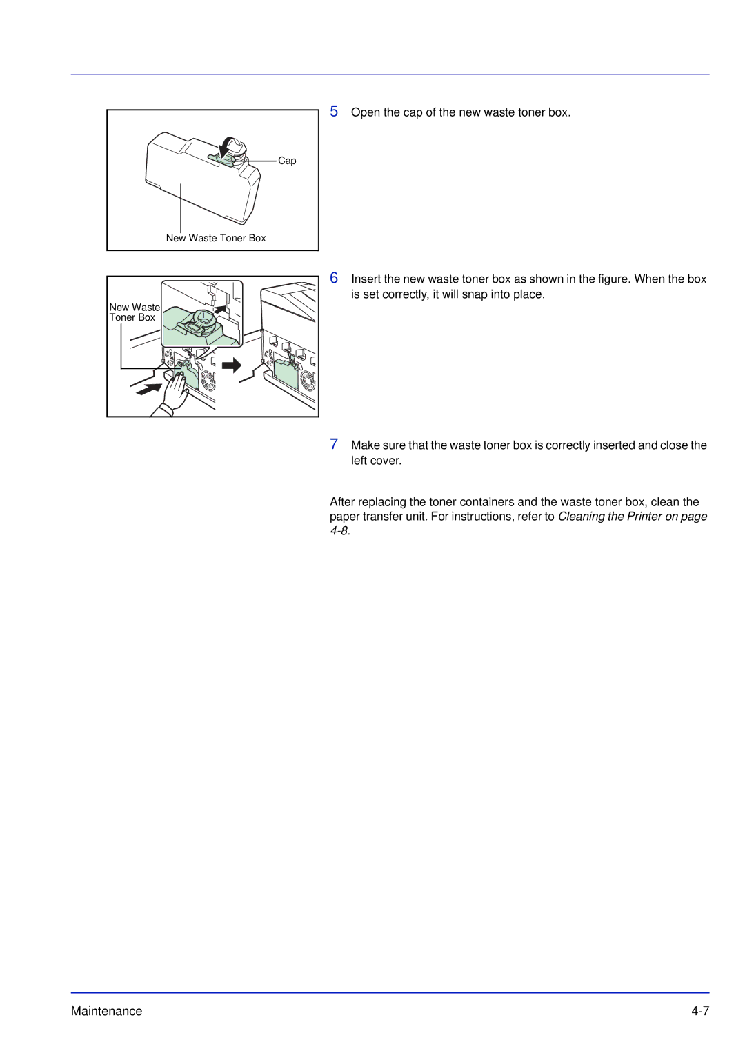 Kyocera FS-C5300DN, FS-C5200DN, FS-C5100DN manual Open the cap of the new waste toner box 