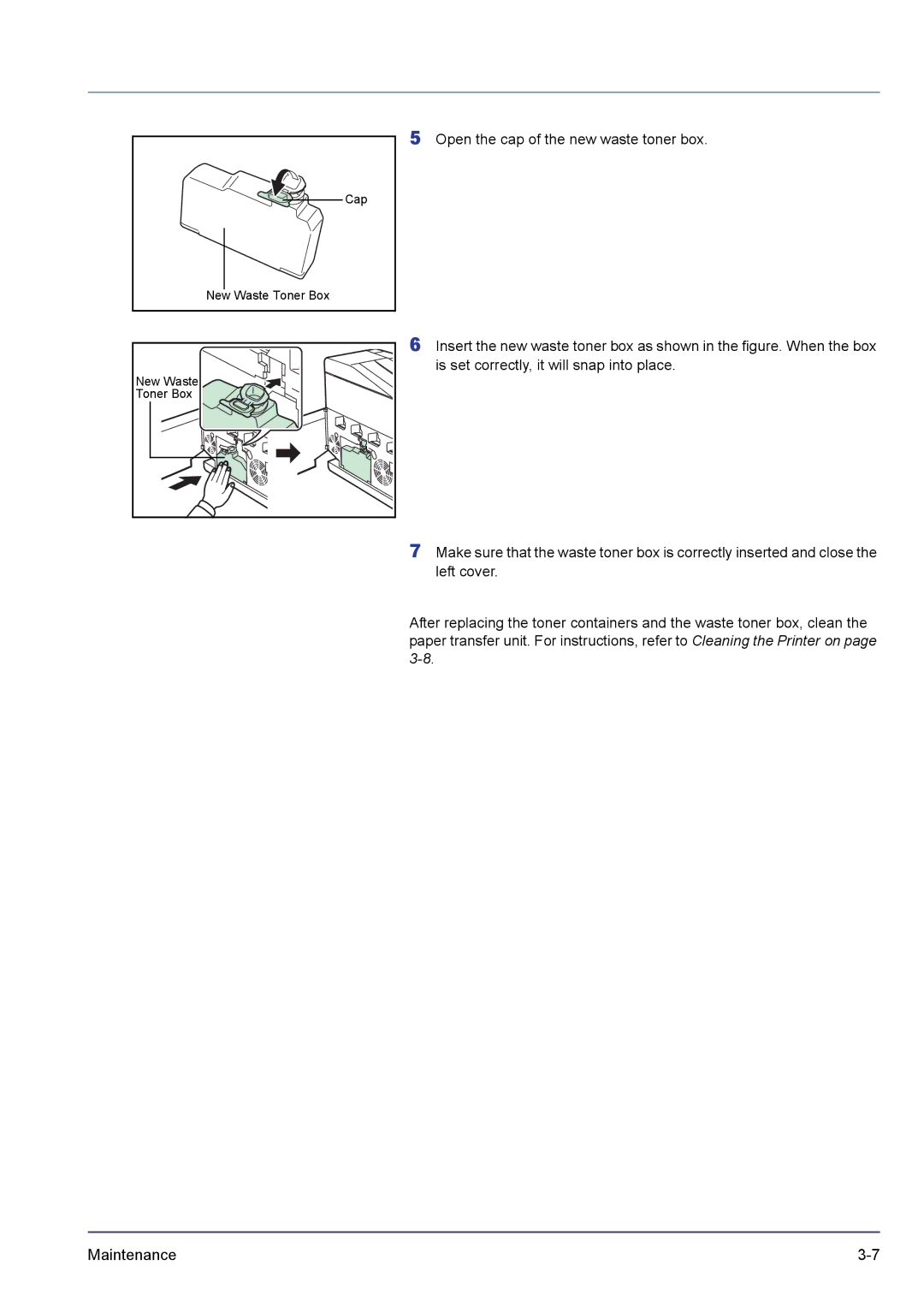 Kyocera FS-C5100DN, FS-C5300DN, FS-C5200DN manual Open the cap of the new waste toner box 