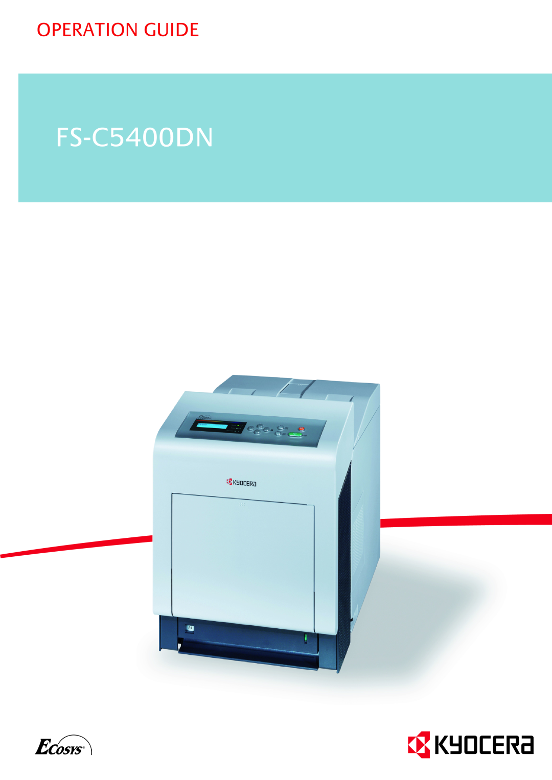 Kyocera FS-1300D, FS-1100 manual FS-C5400DN, Operation Guide 