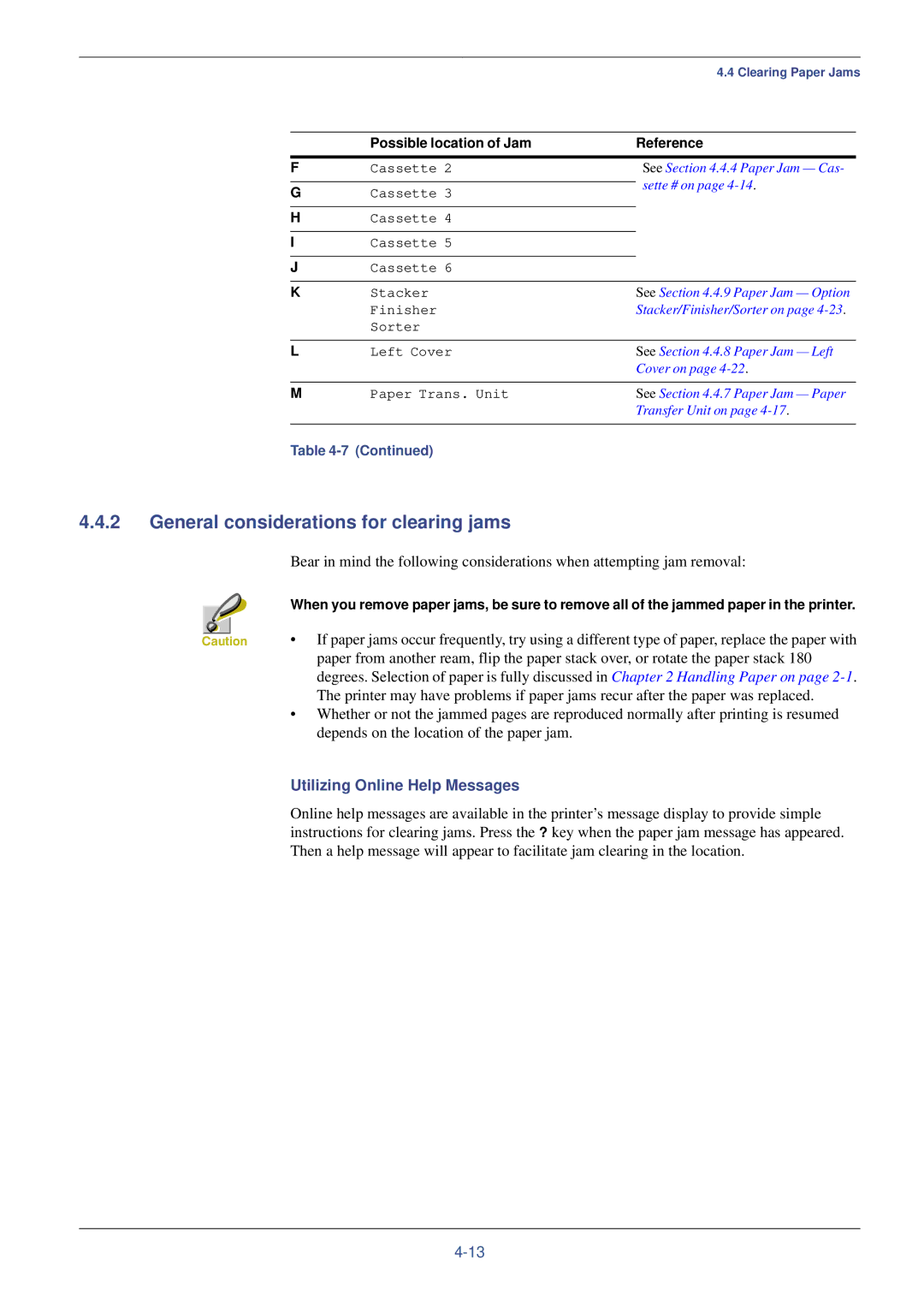 Kyocera FS-C8008N, FS-C8008DN manual General considerations for clearing jams, Depends on the location of the paper jam 