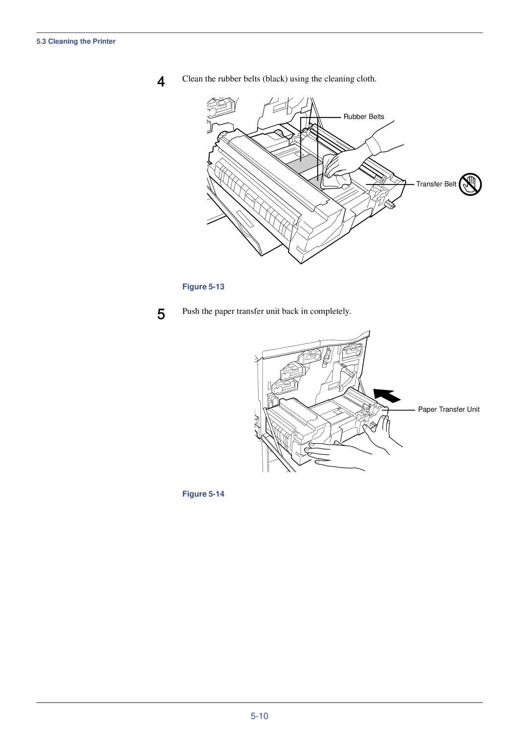 Kyocera FS-C8008N Clean the rubber belts black using the cleaning cloth, Push the paper transfer unit back in completely 