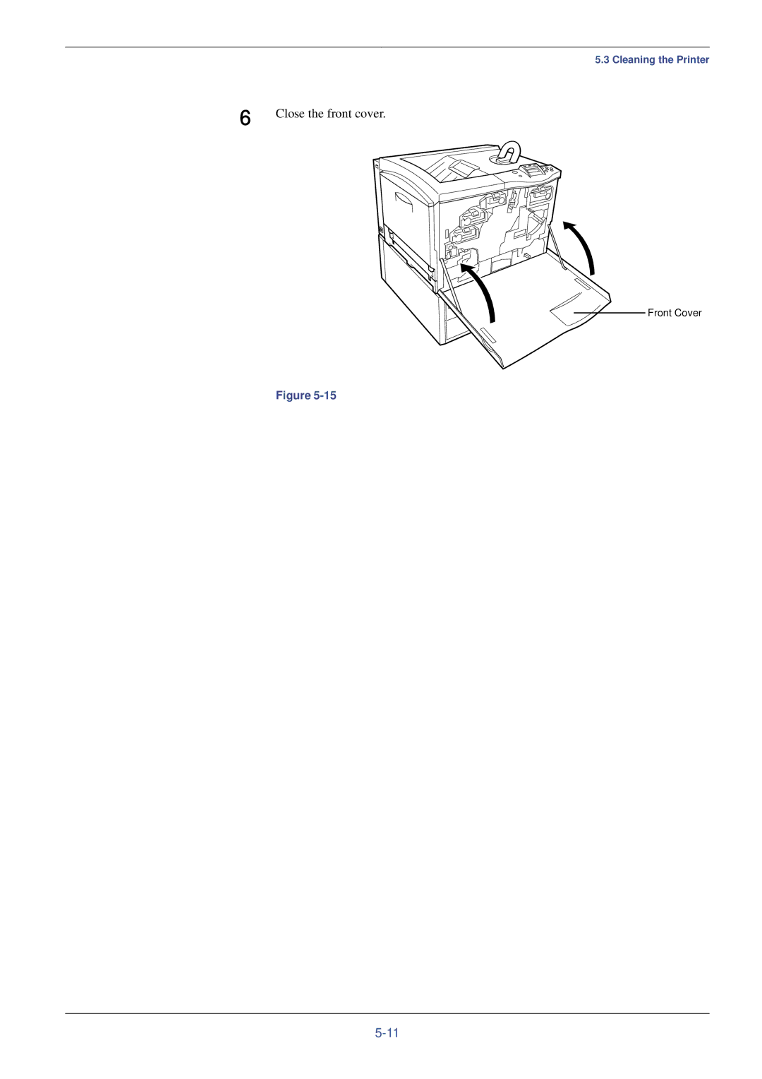 Kyocera FS-C8008DN, FS-C8008N manual Close the front cover 