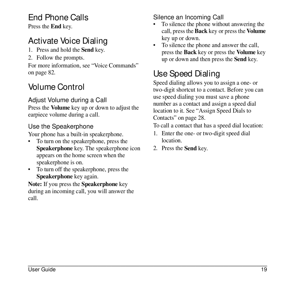 Kyocera G2GO manual End Phone Calls, Activate Voice Dialing, Volume Control, Use Speed Dialing 