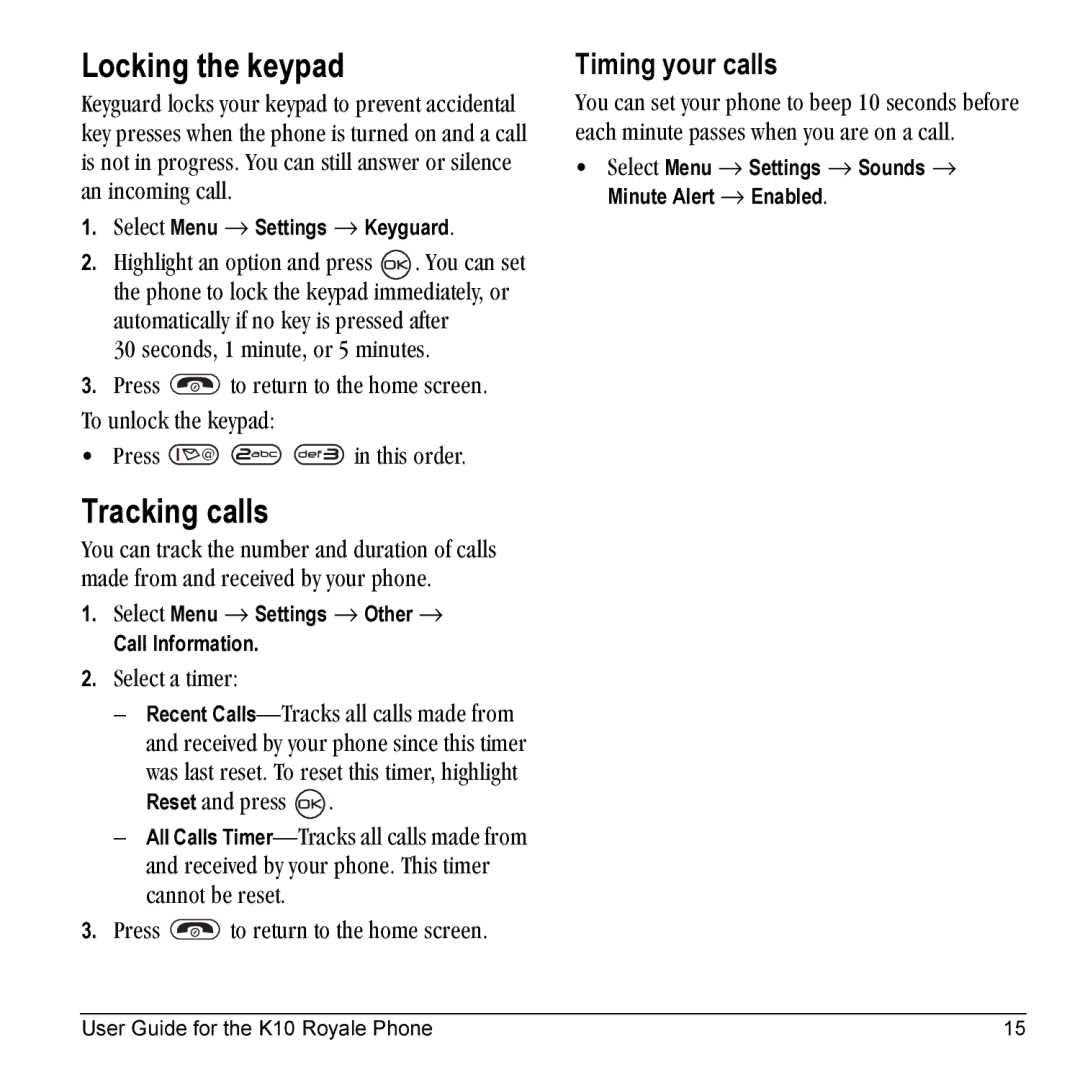 Kyocera K10 manual Locking the keypad, Tracking calls, Timing your calls, ~å=áåÅçãáåÖ=Å~ääK, PÉäÉÅí=~=íáãÉêW 