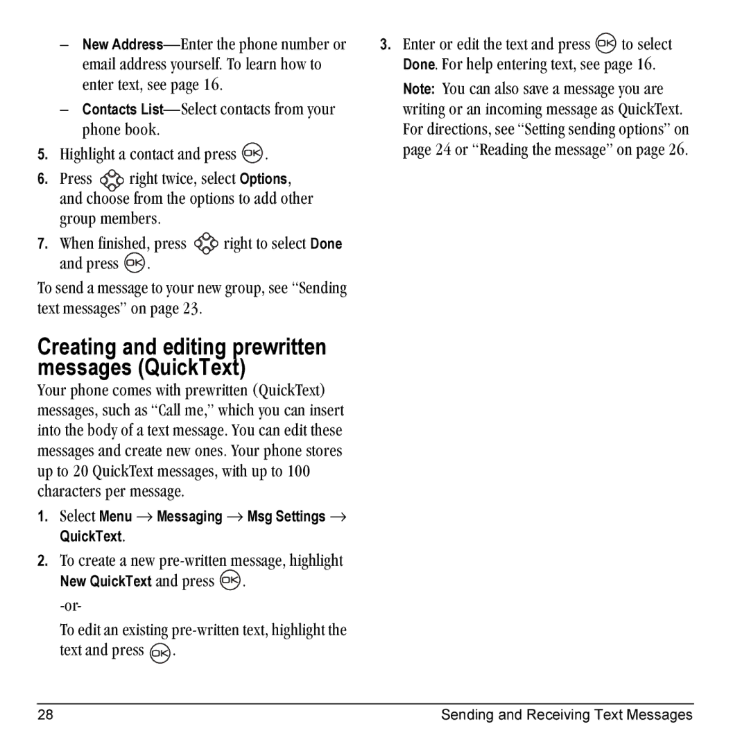 Kyocera K10 manual Creating and editing prewritten messages QuickText, EáÖÜäáÖÜí=~=Åçåí~Åí=~åÇ=éêÉëë= K, Öêçìé=ãÉãÄÉêëK 