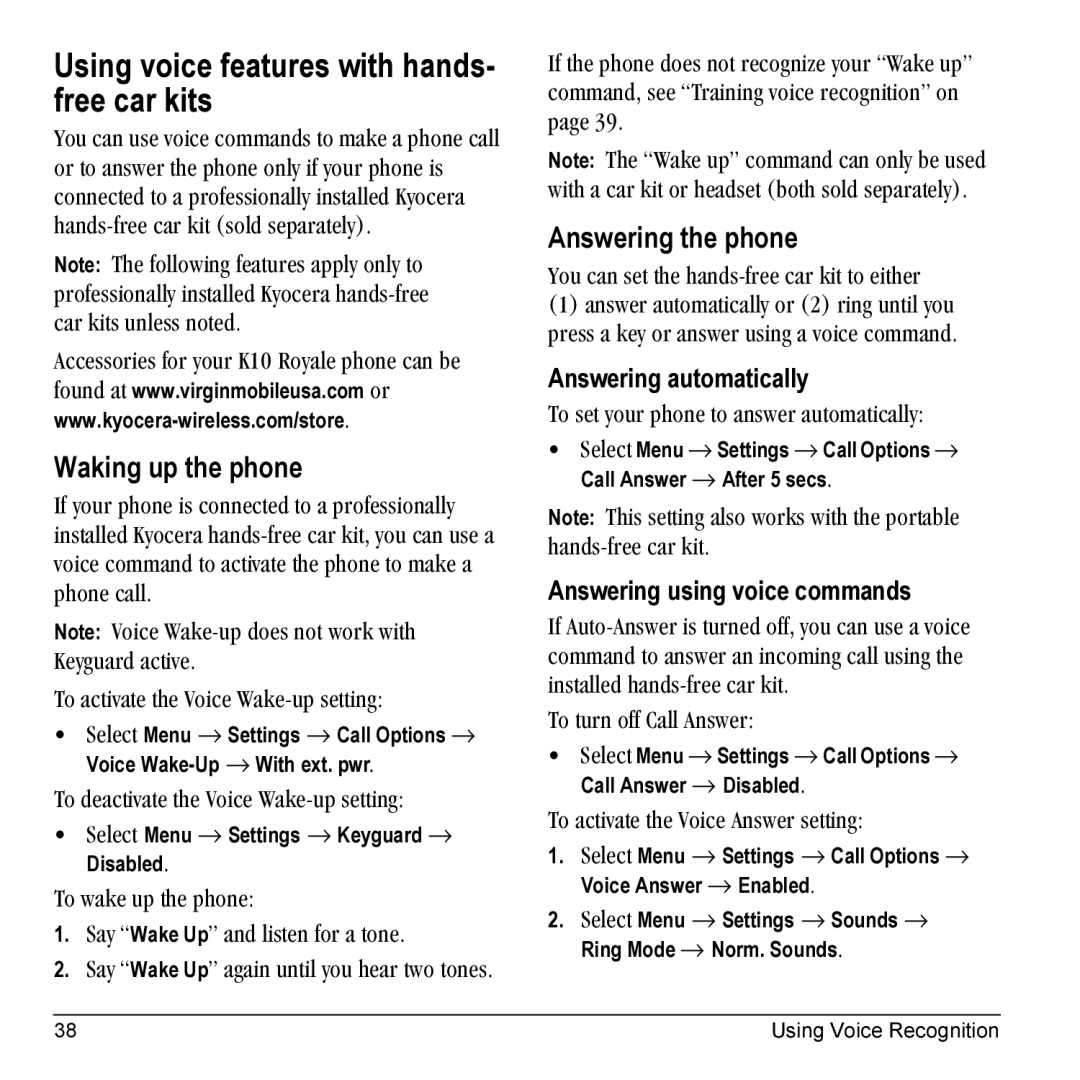 Kyocera K10 manual Using voice features with hands- free car kits, Waking up the phone, Answering the phone 