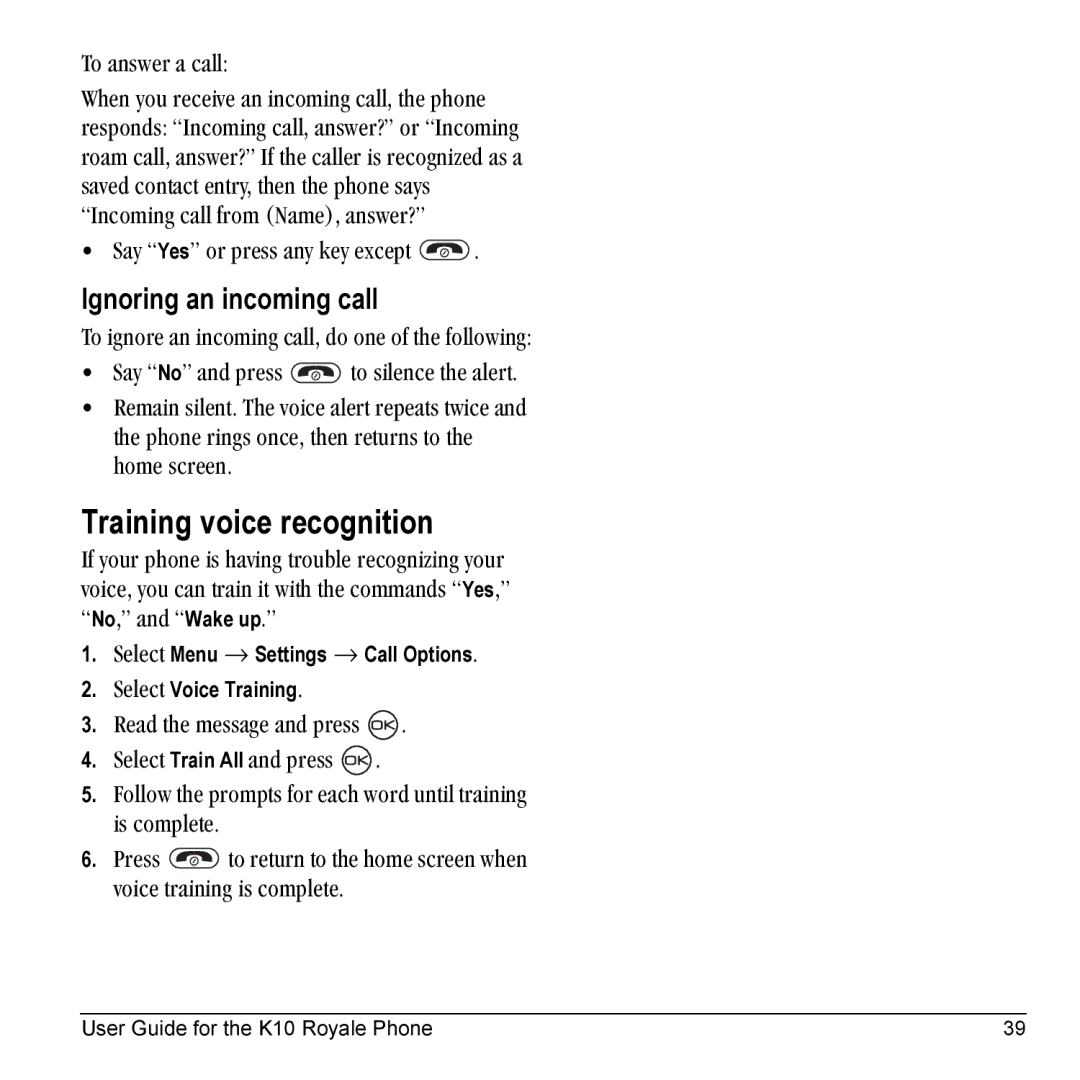 Kyocera K10 manual Training voice recognition, Ignoring an incoming call 