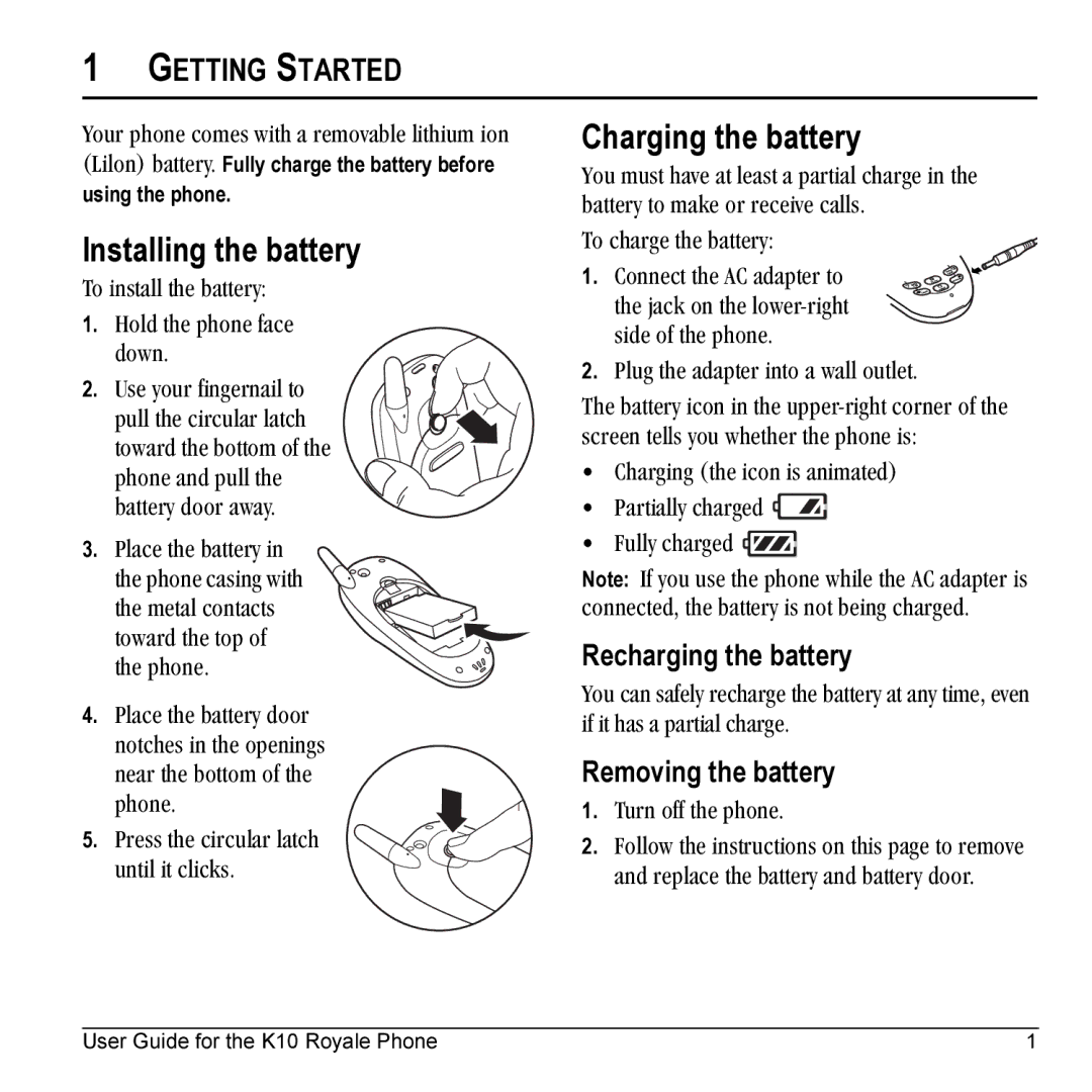 Kyocera K10 Installing the battery, Charging the battery, Getting Started, Recharging the battery, Removing the battery 