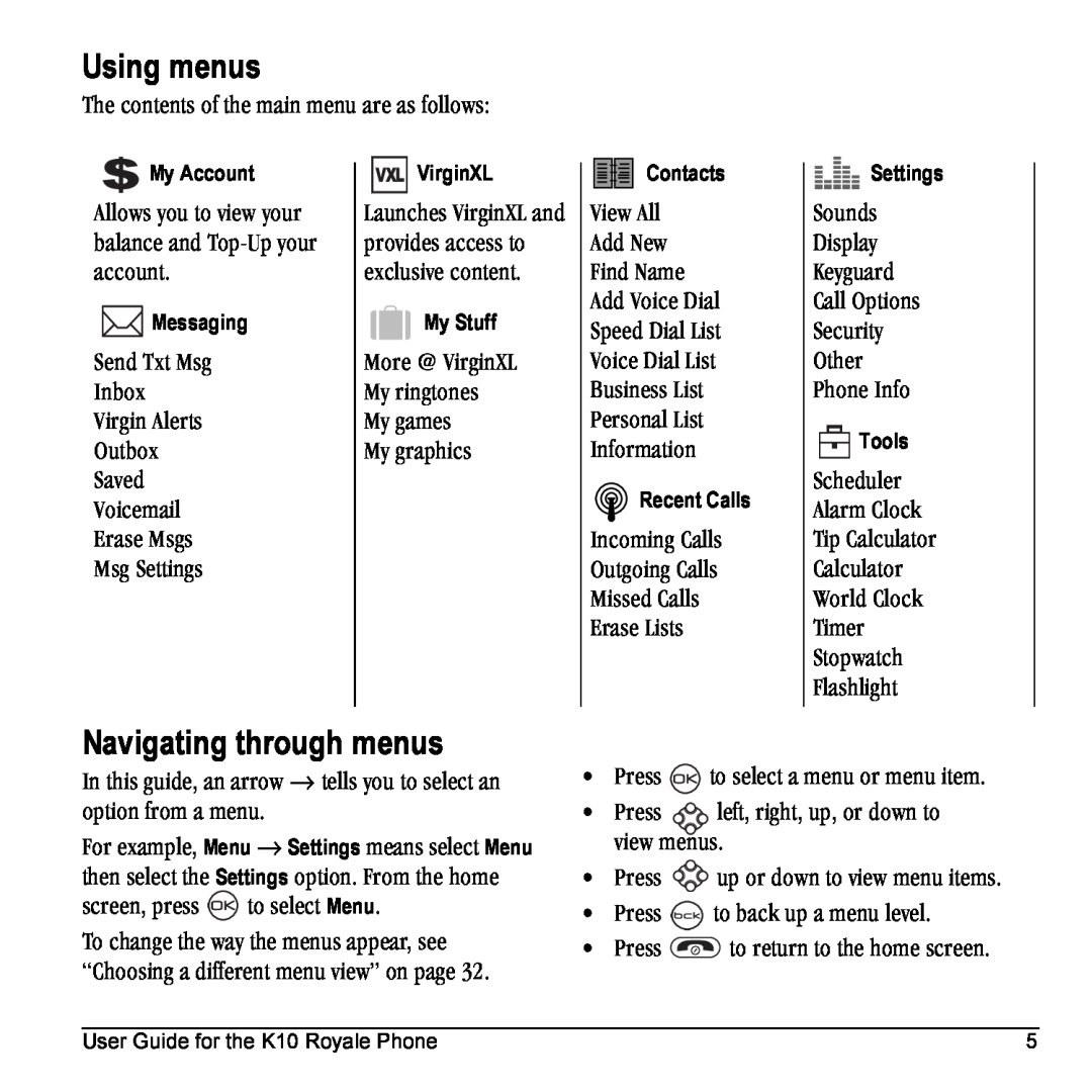 Kyocera K10 manual Using menus, Navigating through menus, My Account, Messaging, VirginXL, My Stuff, Settings, Tools 