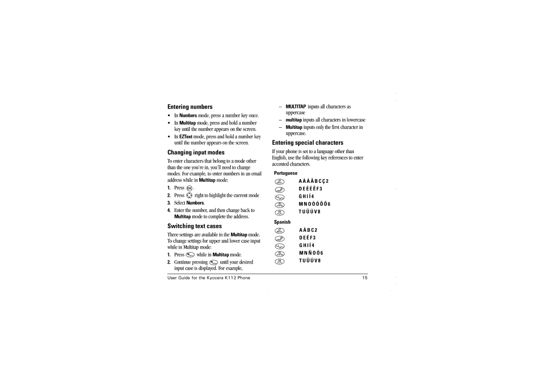 Kyocera K112 manual Entering numbers, Changing input modes, Switching text cases, Entering special characters 