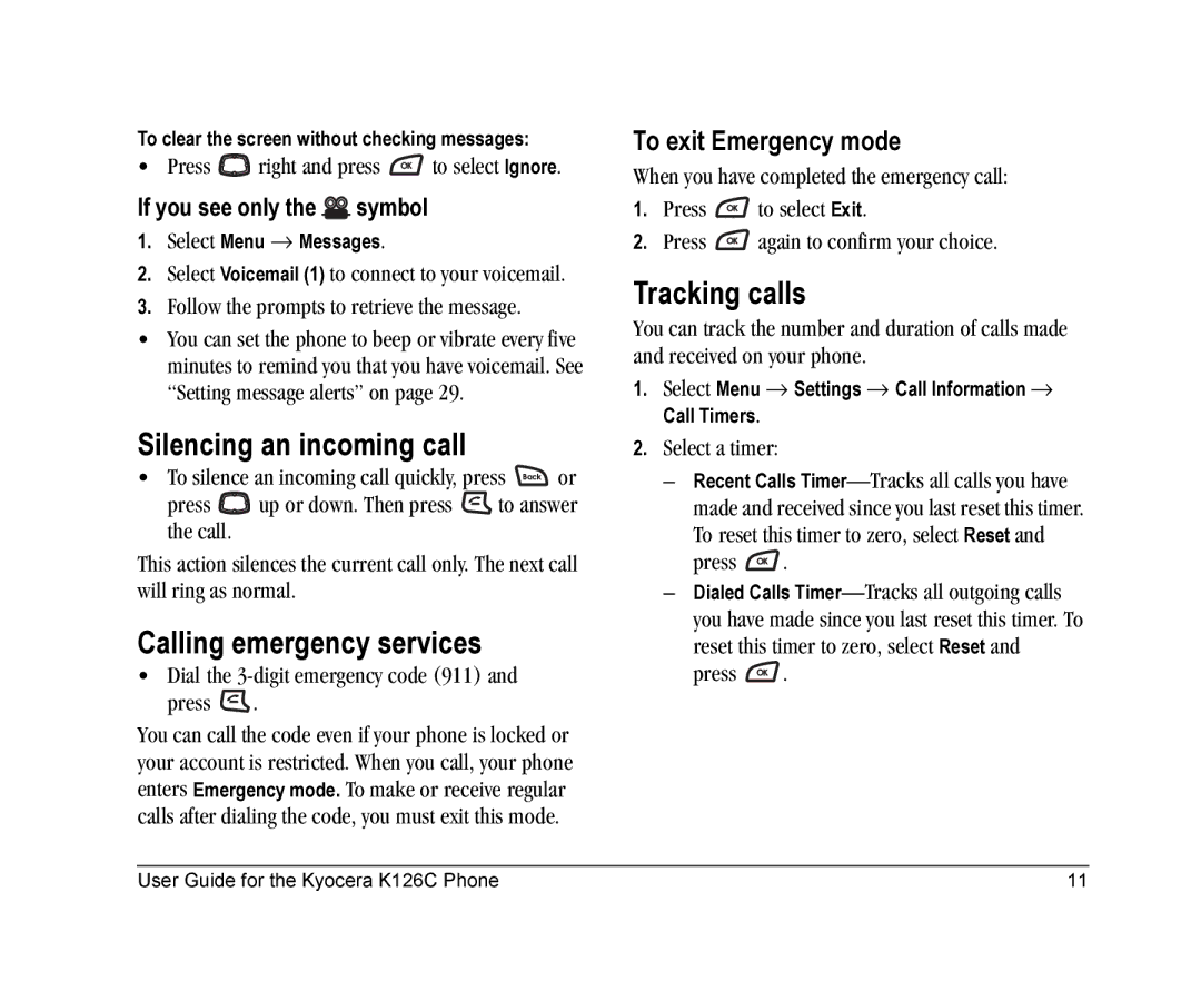 Kyocera K126C manual Silencing an incoming call, Calling emergency services, Tracking calls, To exit Emergency mode 