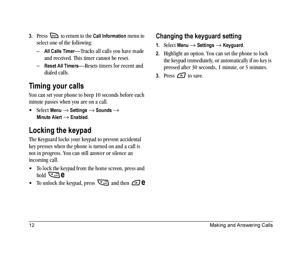 Kyocera K126C manual Timing your calls, Locking the keypad, Changing the keyguard setting 