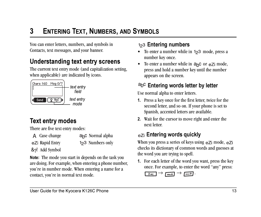 Kyocera K126C manual Understanding text entry screens, Text entry modes, Entering TEXT, NUMBERS, and Symbols 