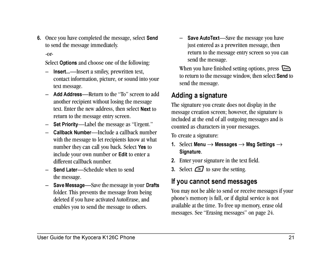 Kyocera K126C manual Adding a signature, If you cannot send messages, Set Priority-Label the message as Urgent 
