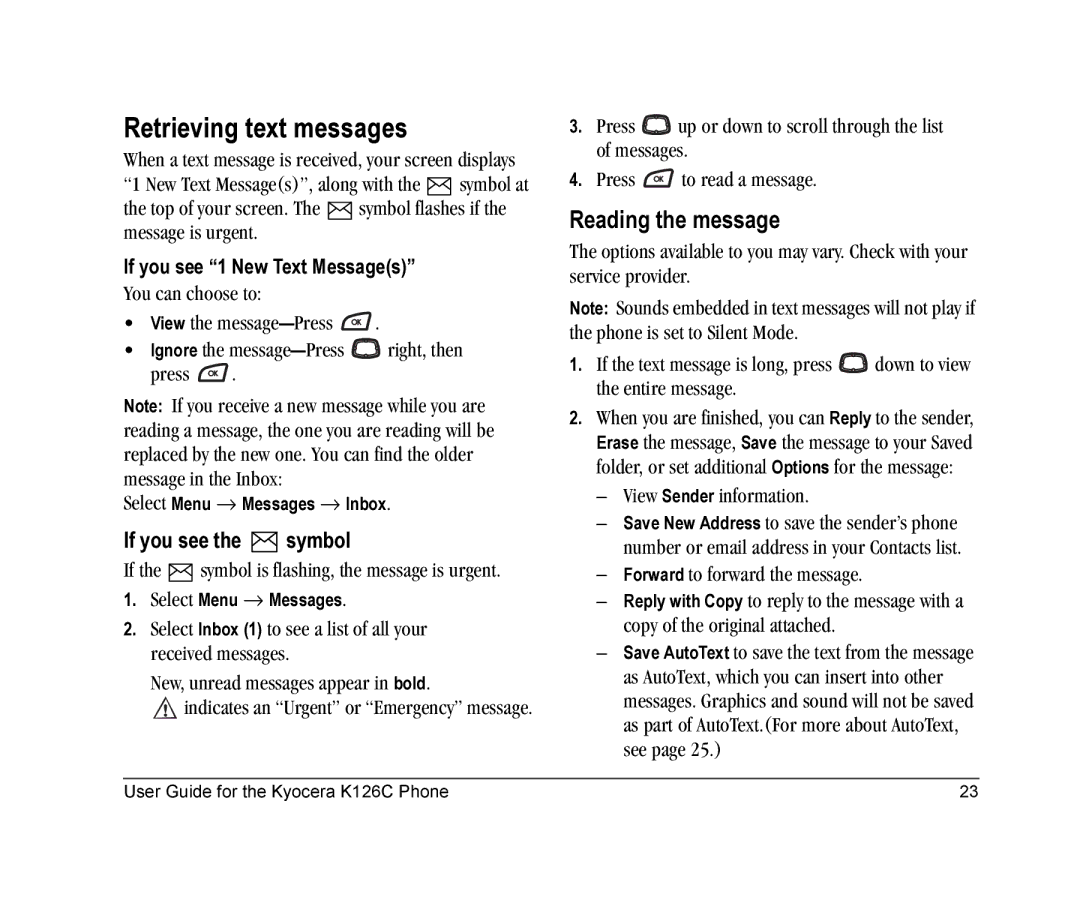 Kyocera K126C manual Retrieving text messages, Reading the message, If you see the symbol, View Sender information 