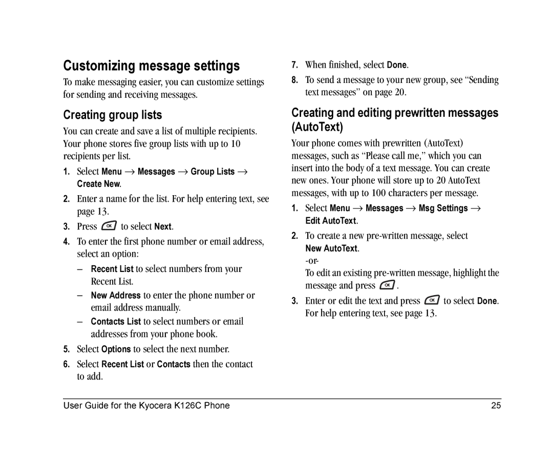 Kyocera K126C manual Customizing message settings, Creating group lists, Creating and editing prewritten messages AutoText 