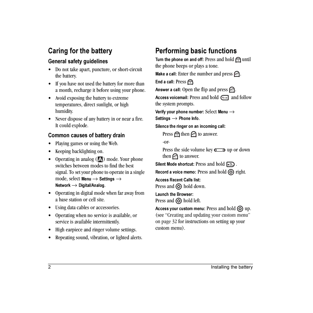 Kyocera K132 Caring for the battery, Performing basic functions, General safety guidelines, Common causes of battery drain 