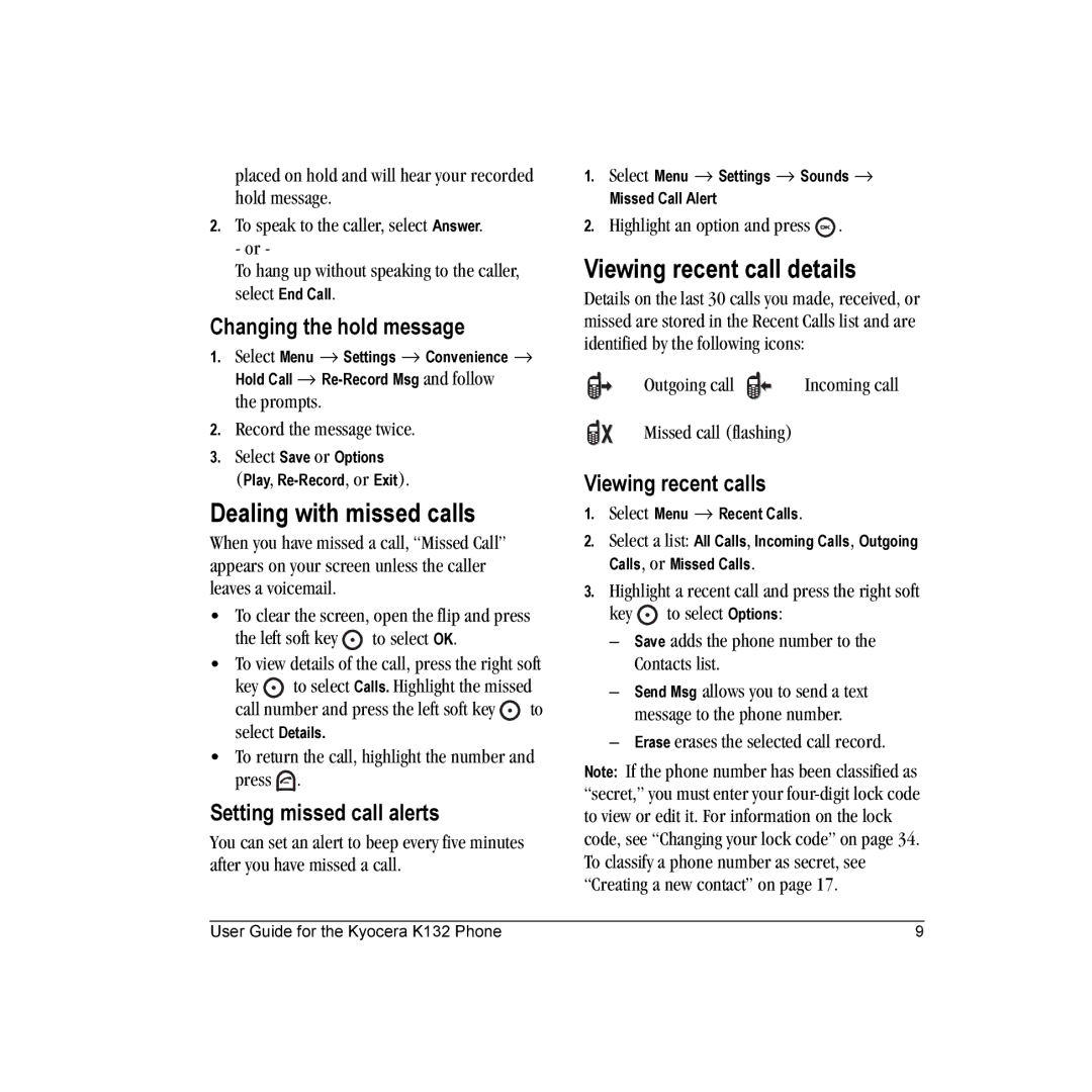 Kyocera K132 Dealing with missed calls, Viewing recent call details, Changing the hold message, Setting missed call alerts 