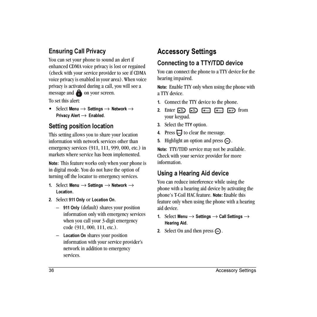 Kyocera K132 manual Accessory Settings, Ensuring Call Privacy, Setting position location, Connecting to a TTY/TDD device 