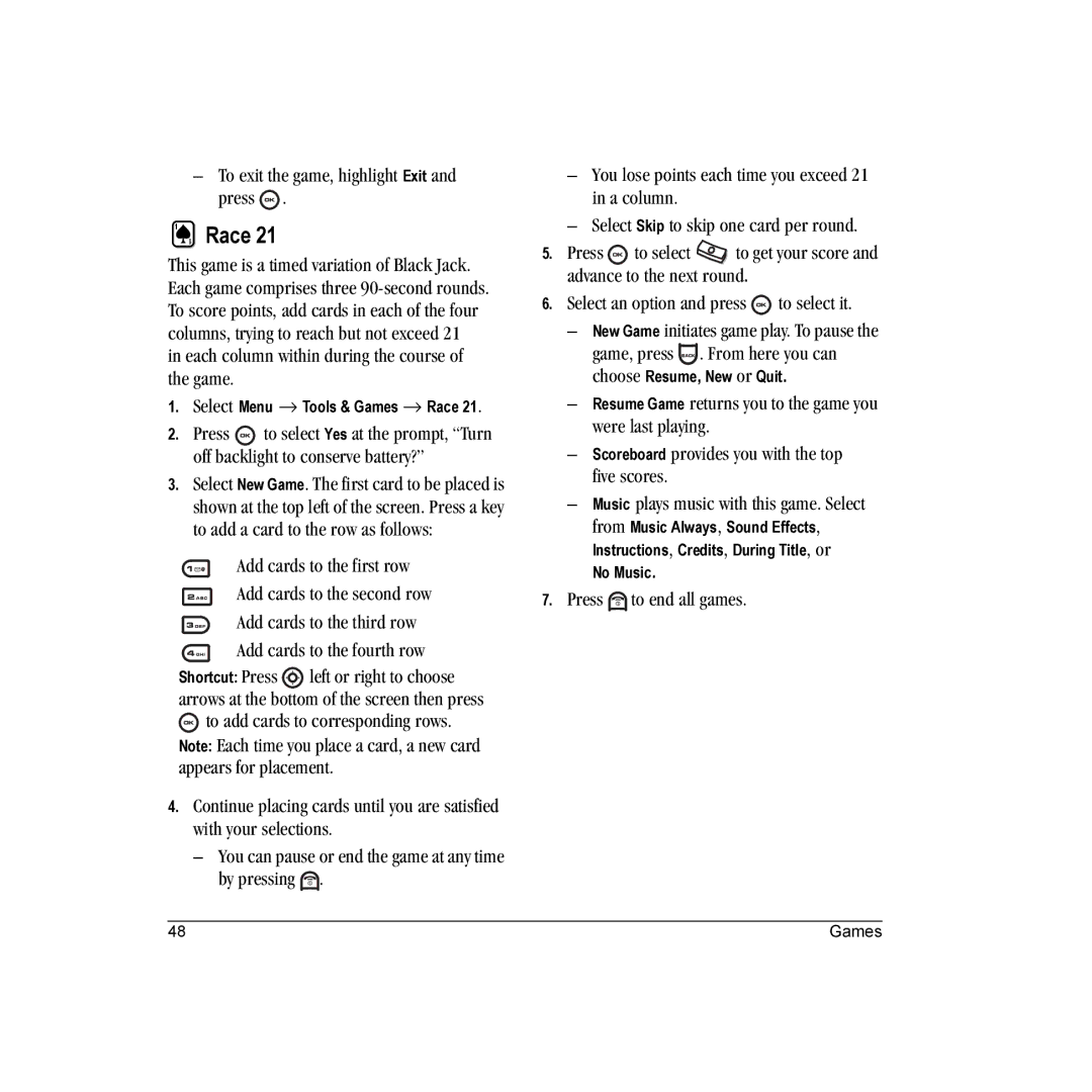 Kyocera K132 manual Race, To exit the game, highlight Exit and press, Each column within during the course of the game 