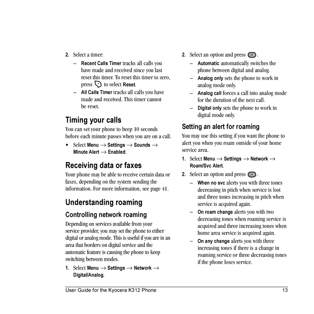 Kyocera K312 manual Timing your calls, Receiving data or faxes, Understanding roaming, Controlling network roaming 