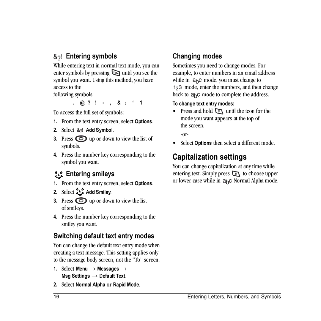 Kyocera K312 manual Capitalization settings, Entering symbols, Entering smileys, Switching default text entry modes 