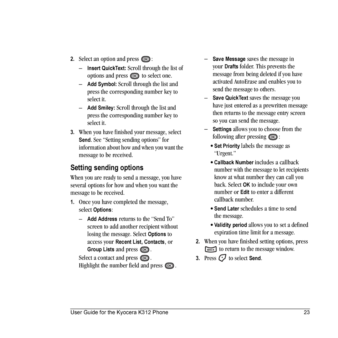 Kyocera K312 manual Setting sending options, Once you have completed the message, select Options 