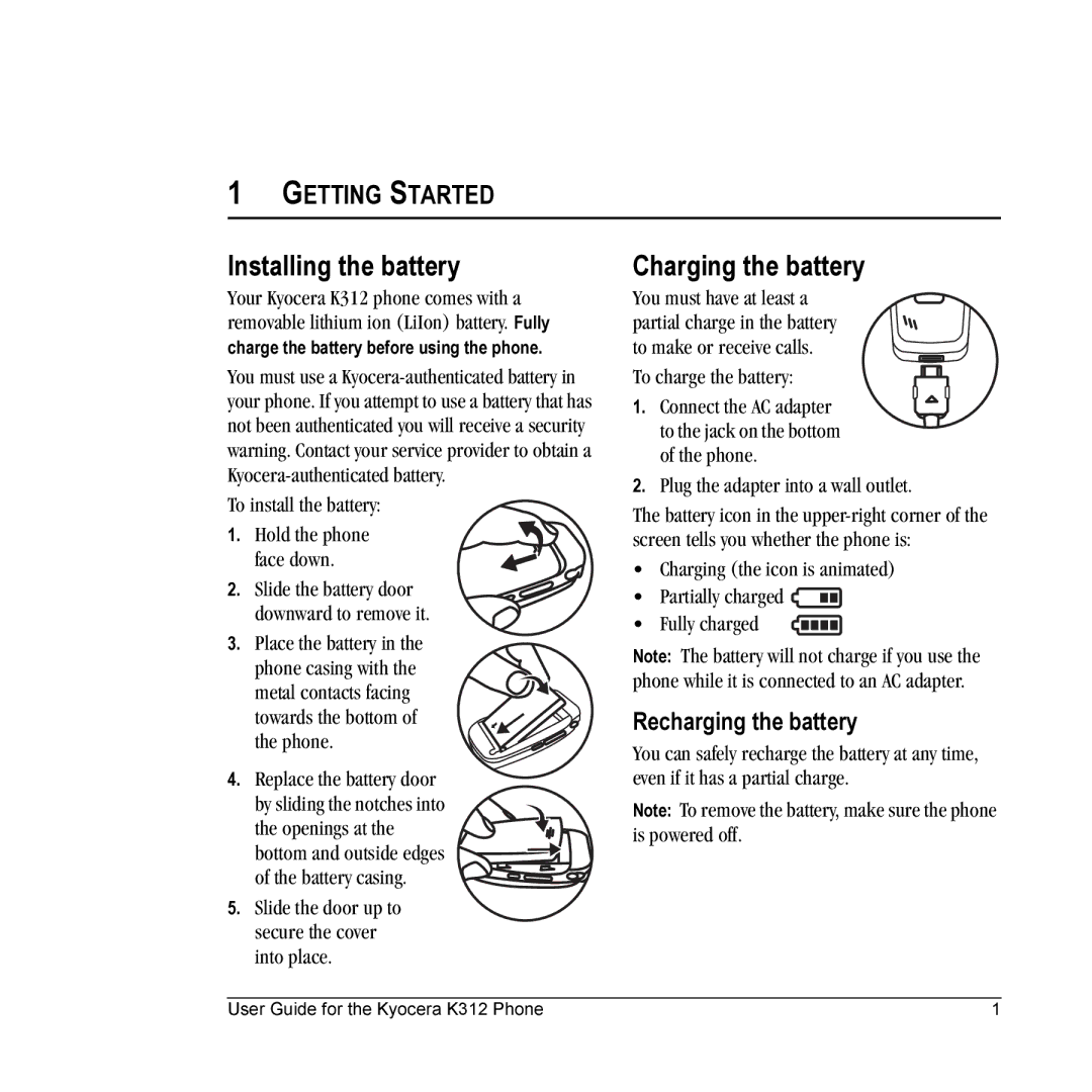 Kyocera K312 manual Installing the battery, Charging the battery, Recharging the battery 