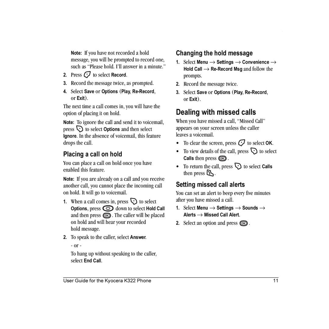 Kyocera K322 Dealing with missed calls, Placing a call on hold, Changing the hold message, Setting missed call alerts 