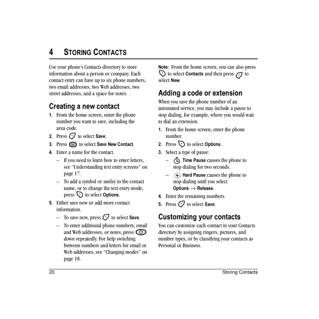 Kyocera K322 manual Creating a new contact, Adding a code or extension, Customizing your contacts, Storing Contacts 