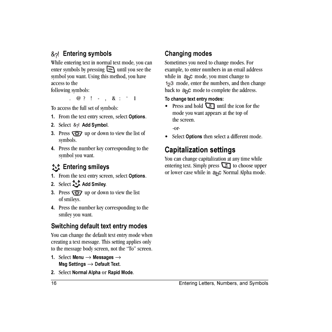 Kyocera K323 manual Capitalization settings, Entering symbols, Entering smileys, Switching default text entry modes 