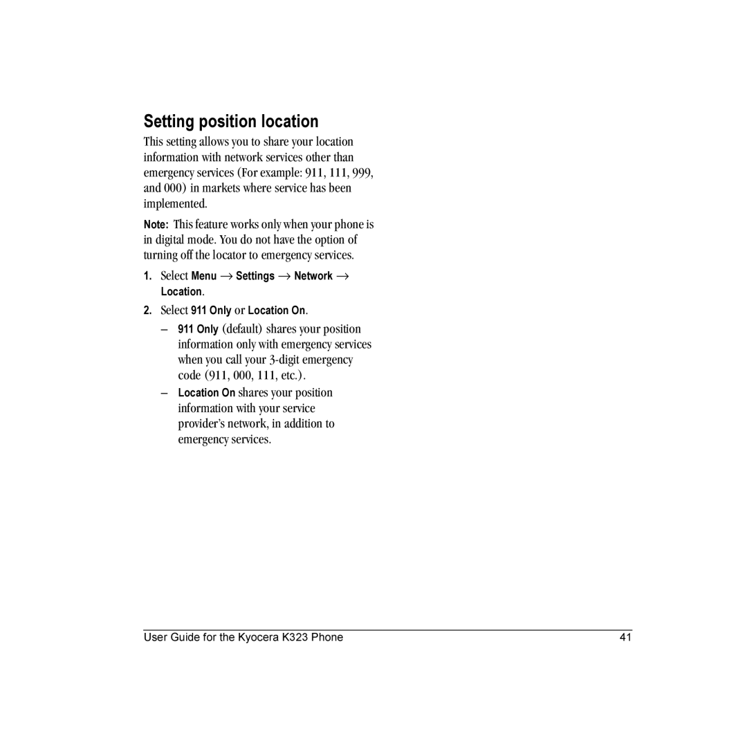 Kyocera K323 manual Setting position location 