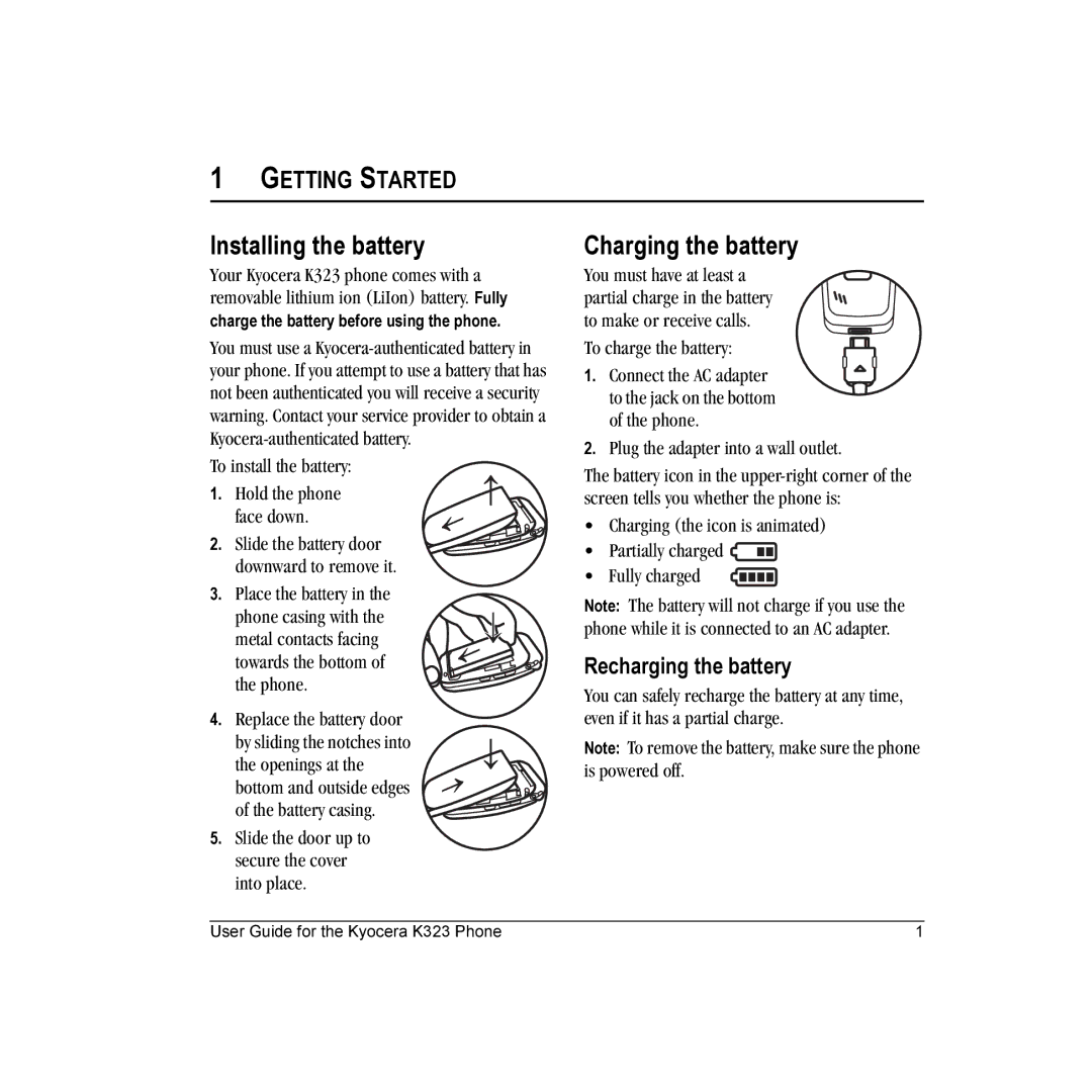 Kyocera K323 manual Installing the battery, Charging the battery, Getting Started, Recharging the battery 