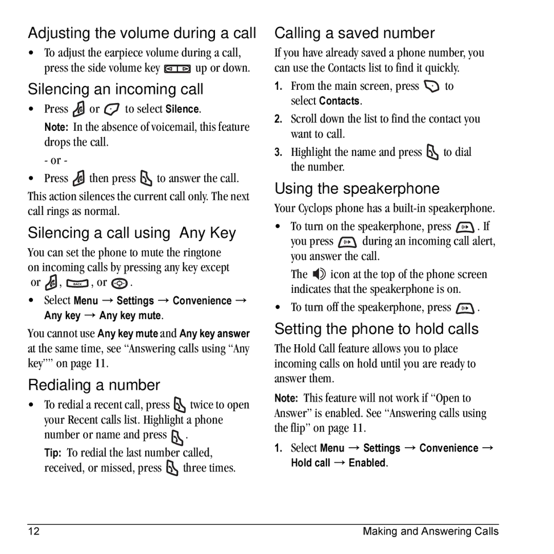 Kyocera K325 manual Adjusting the volume during a call, Silencing an incoming call, Silencing a call using Any Key 