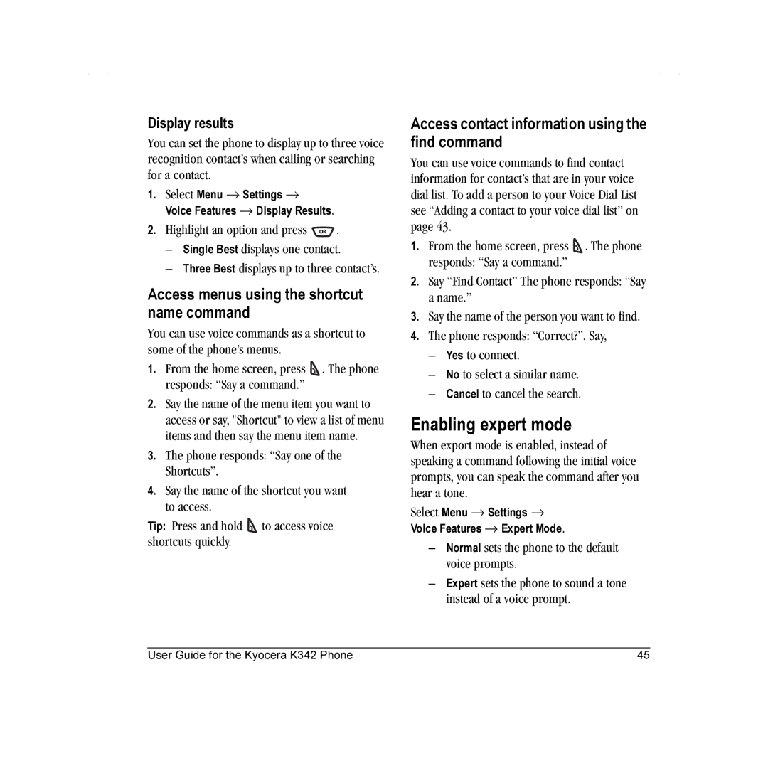 Kyocera K342 manual Enabling expert mode, Access menus using the shortcut name command, Display results 