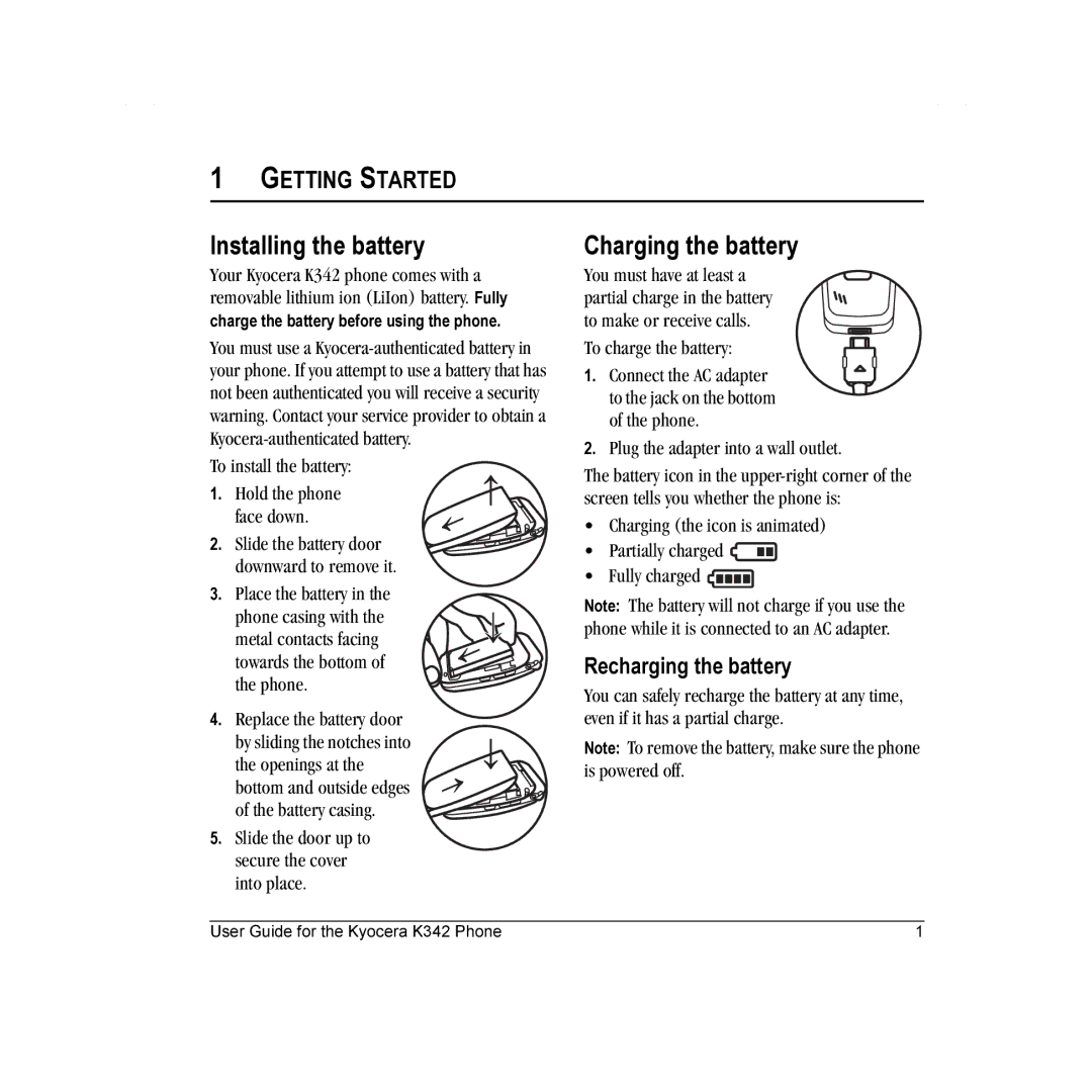 Kyocera K342 manual Installing the battery, Charging the battery, Getting Started, Recharging the battery 