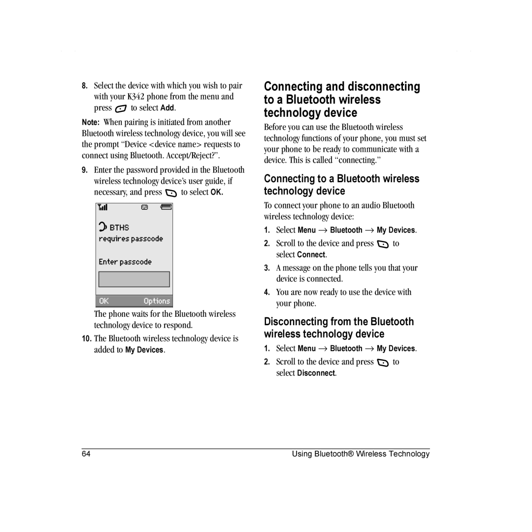 Kyocera K342 manual Connecting to a Bluetooth wireless technology device, Necessary, and press to select OK 