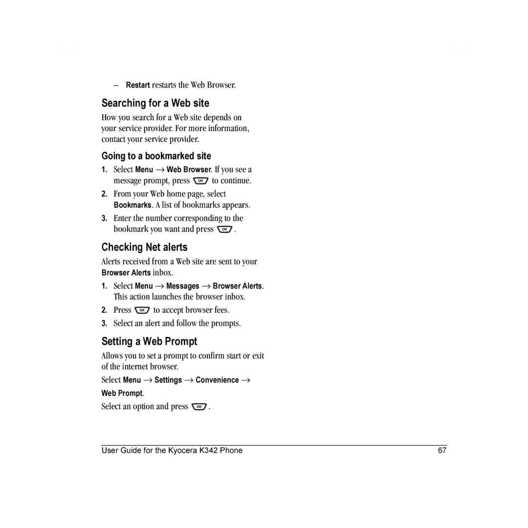 Kyocera K342 manual Searching for a Web site, Checking Net alerts, Setting a Web Prompt, Going to a bookmarked site 