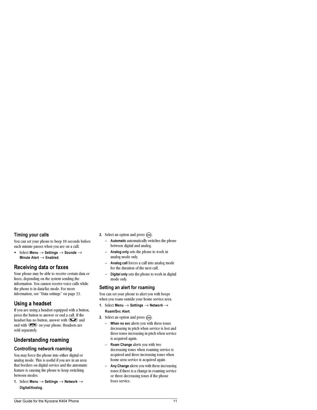 Kyocera K404 manual Receiving data or faxes, Using a headset, Understanding roaming 