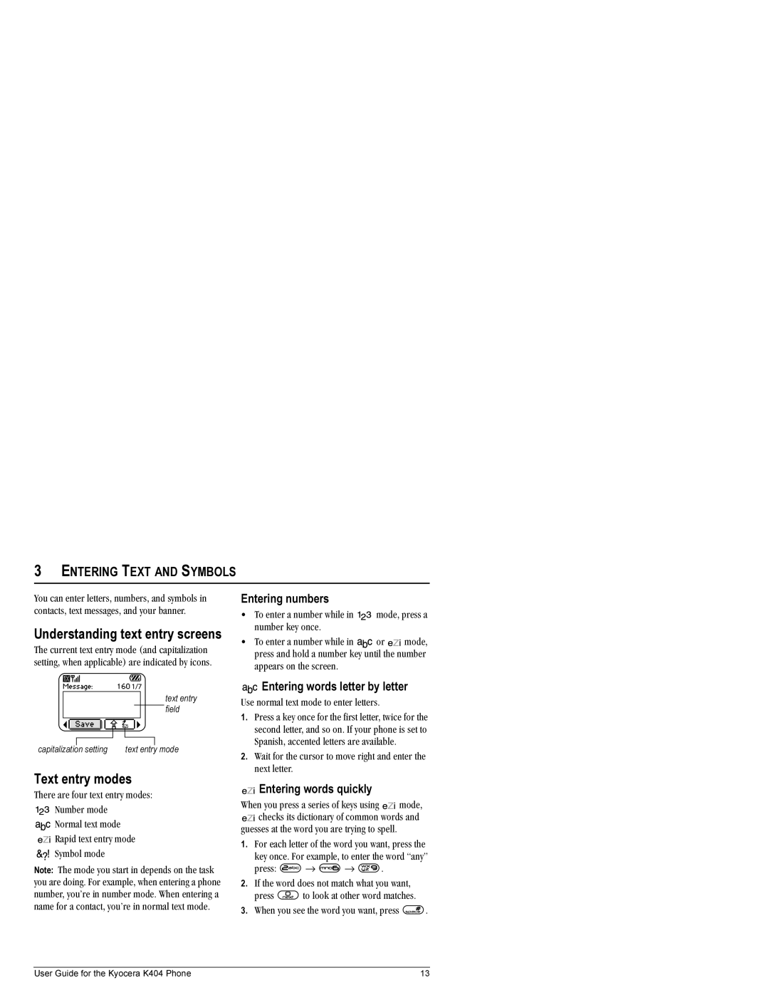 Kyocera K404 manual Understanding text entry screens, Text entry modes, Entering Text and Symbols 