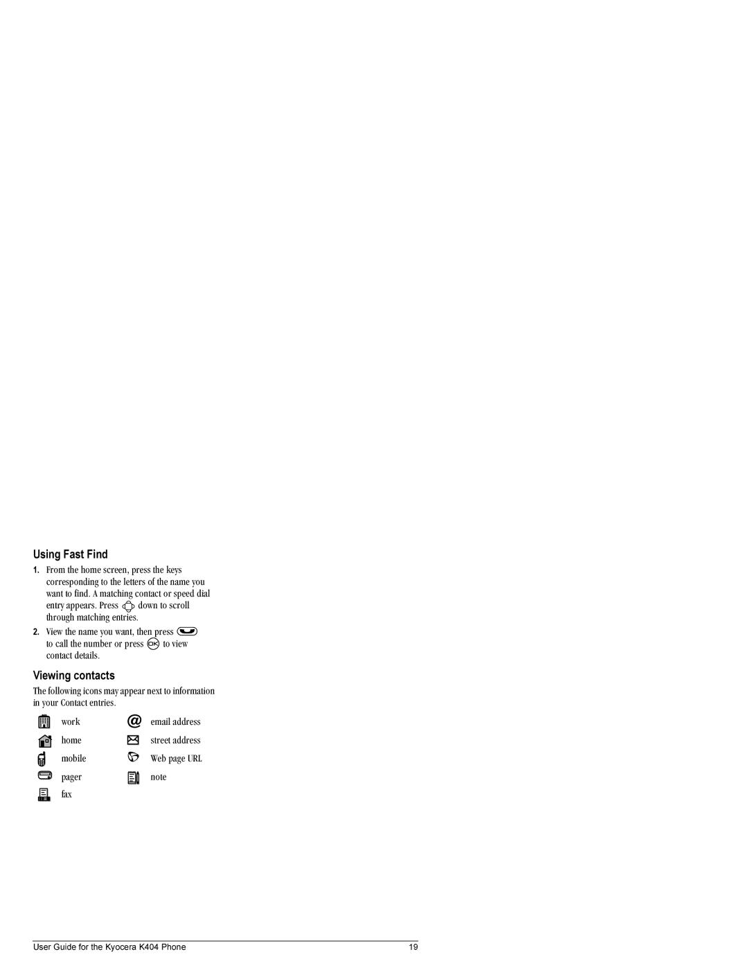 Kyocera K404 manual Using Fast Find, Viewing contacts 