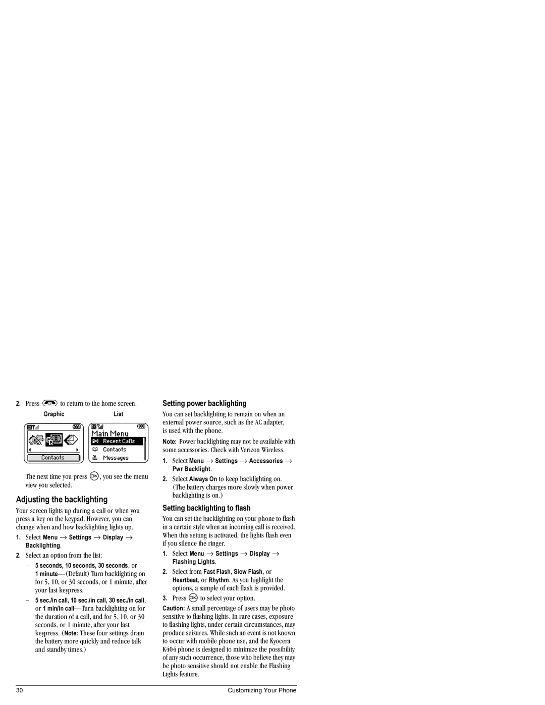 Kyocera K404 manual Adjusting the backlighting, Setting power backlighting, Setting backlighting to flash 