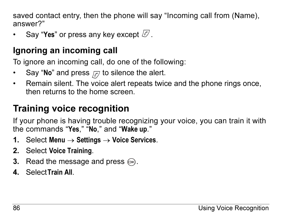 Kyocera K490 manual Training voice recognition, Ignoring an incoming call 