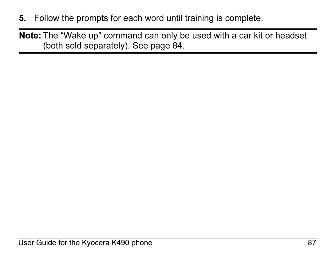 Kyocera K490 manual Follow the prompts for each word until training is complete 