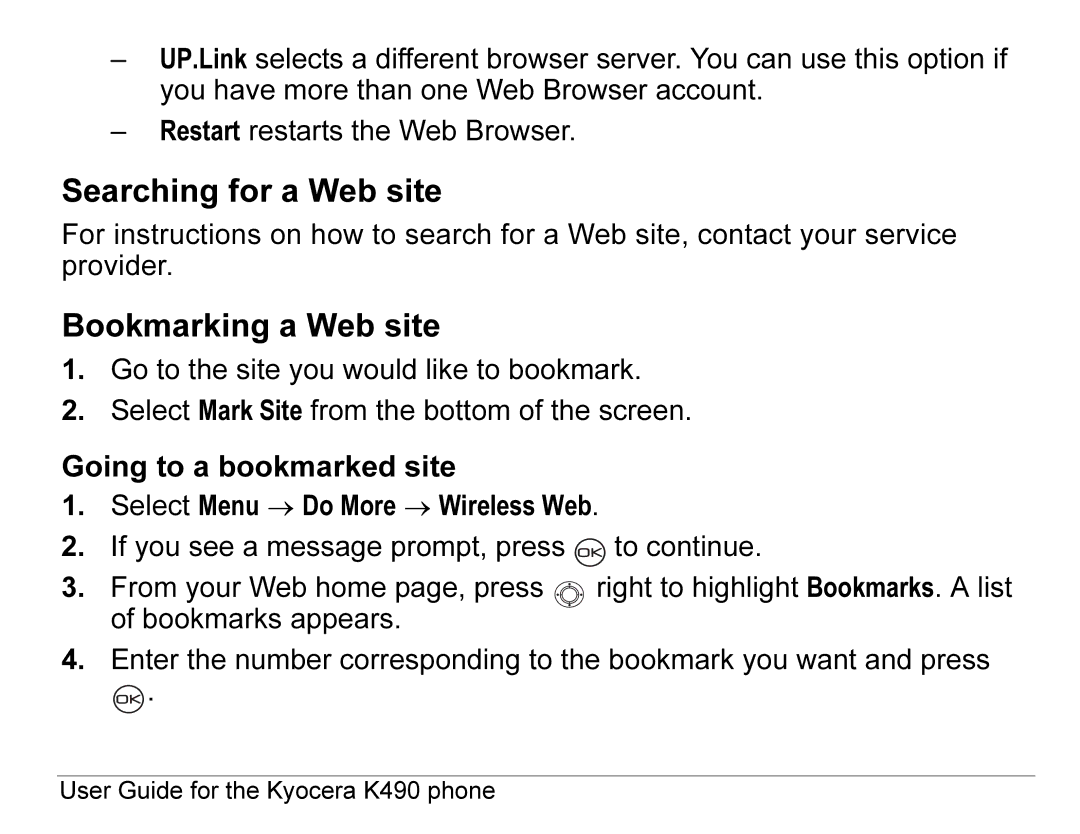 Kyocera K490 manual Searching for a Web site, Bookmarking a Web site, Going to a bookmarked site 