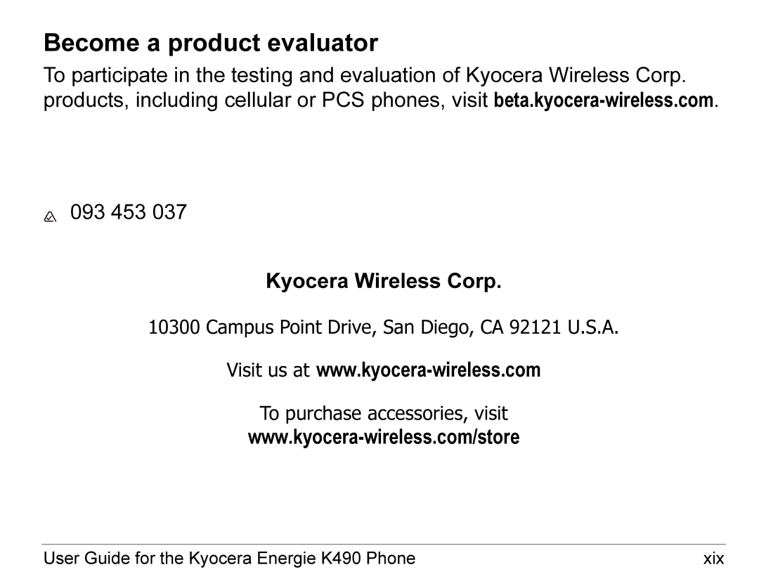 Kyocera K490 manual Become a product evaluator, 093 453 Kyocera Wireless Corp 