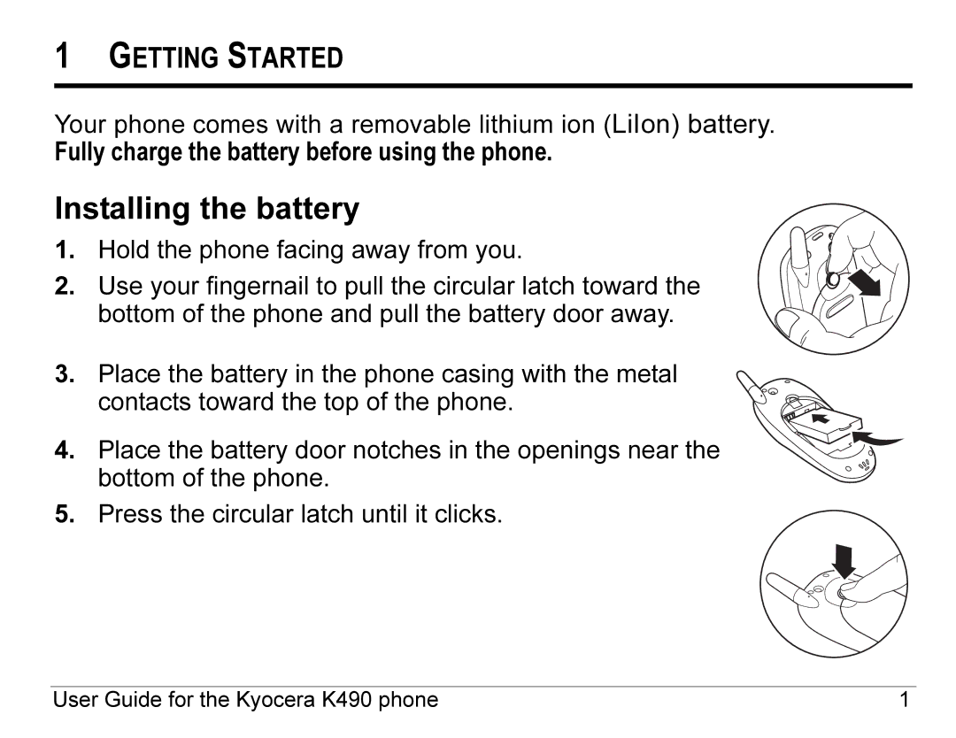 Kyocera K490 manual Installing the battery, Getting Started 