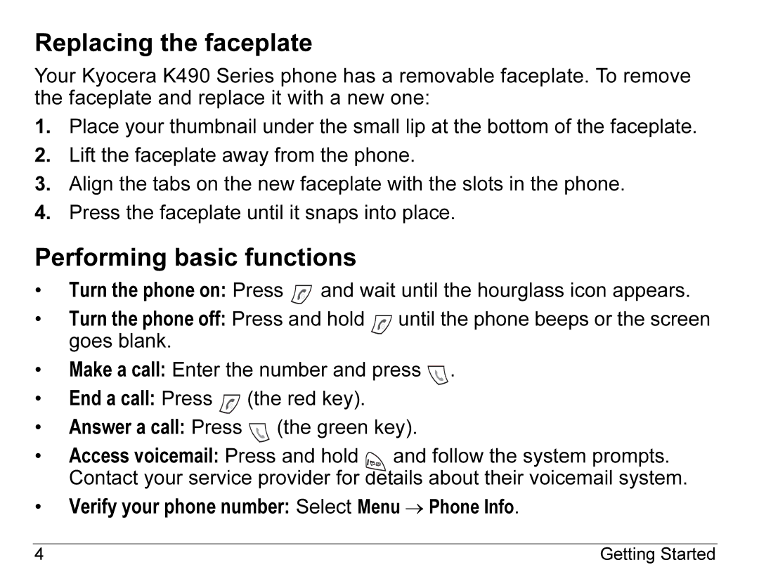 Kyocera K490 manual Replacing the faceplate, Performing basic functions, Verify your phone number Select Menu → Phone Info 